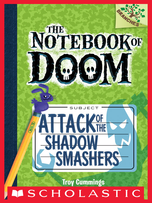 Title details for Attack of the Shadow Smashers by Troy Cummings - Wait list